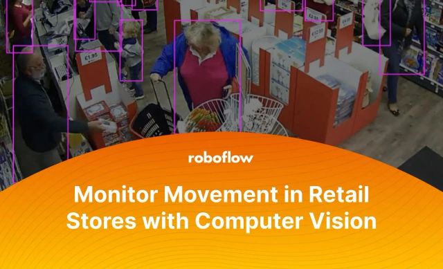 monitor movement with computer vision in retail
