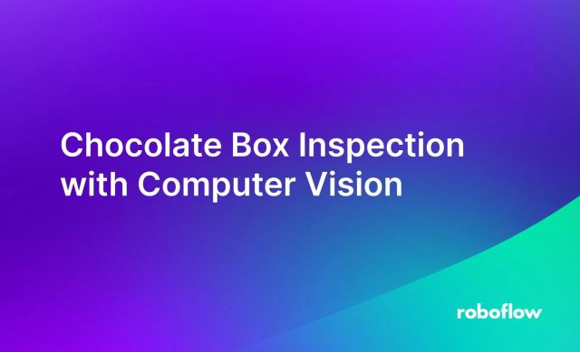 chocolate box quality inspection