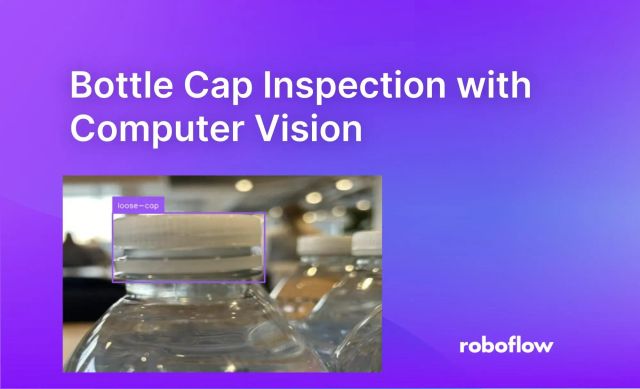 bottle cap inspection with computer vision