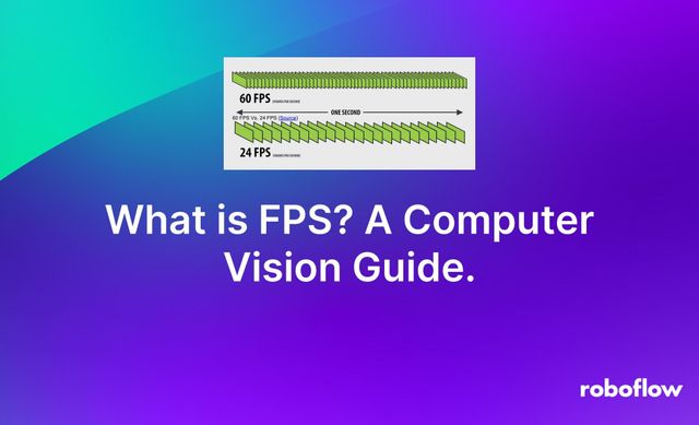 what is FPS in computer vision