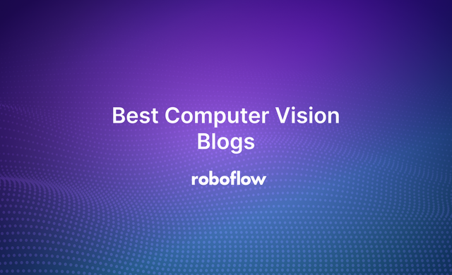 Best Computer Vision Blogs [2026]