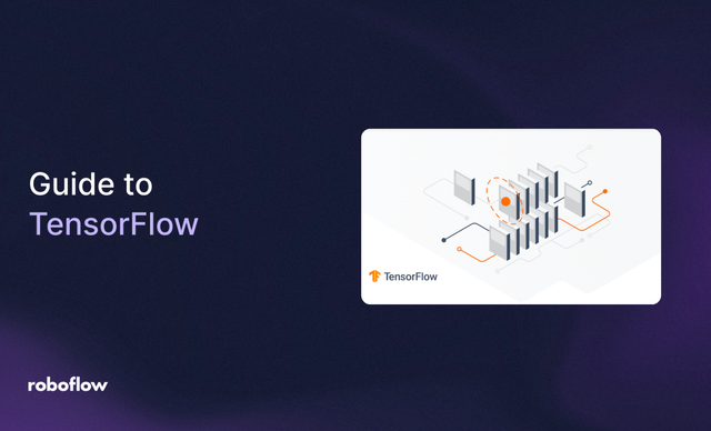 Ultimate Guide to TensorFlow for Computer Vision