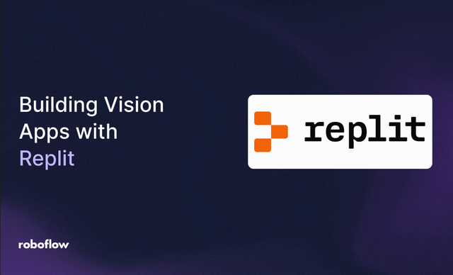 how to build vision apps with replit and roboflow, replit object detection