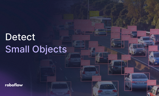 How to Detect Small Objects with Roboflow Workflows
