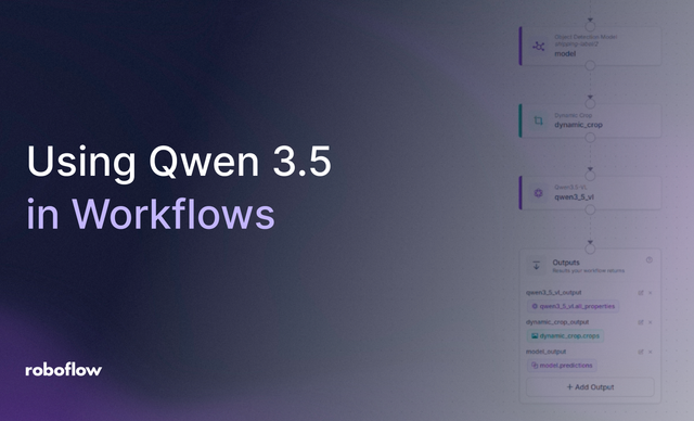 How to use Qwen 3.5 VL in Roboflow Workflows