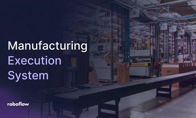 Manufacturing Execution System