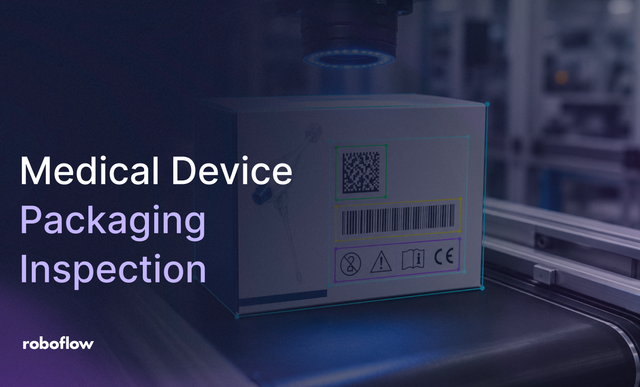 Medical Device Packaging Inspection and UDI Label Verification