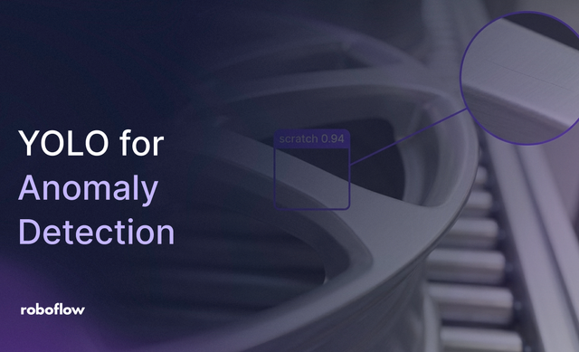 YOLO for Anomaly Detection with Roboflow
