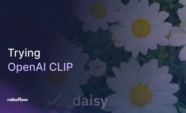 Try CLIP: OpenAI's Zero-Shot Image Classifier on Roboflow Vision AI