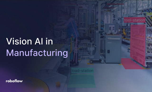 Vision AI in manufacturing
