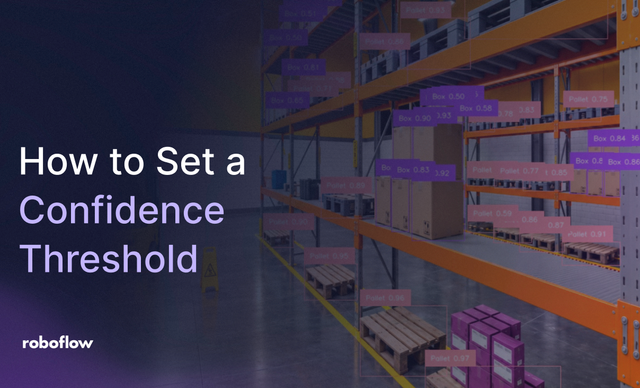 How to Set a Confidence Threshold for Object Detection