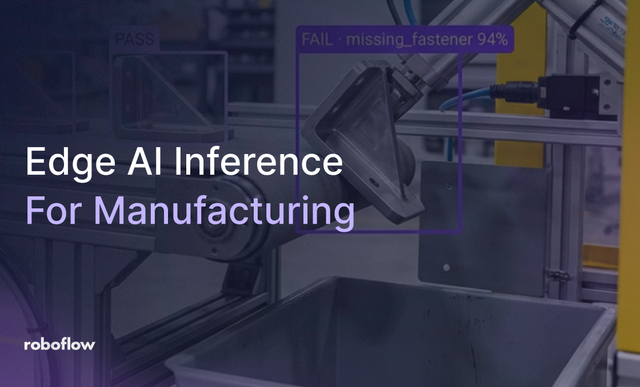 Edge AI Inference for Manufacturing