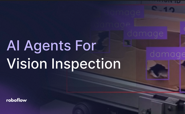 AI Agents for Visual Inspection with Roboflow