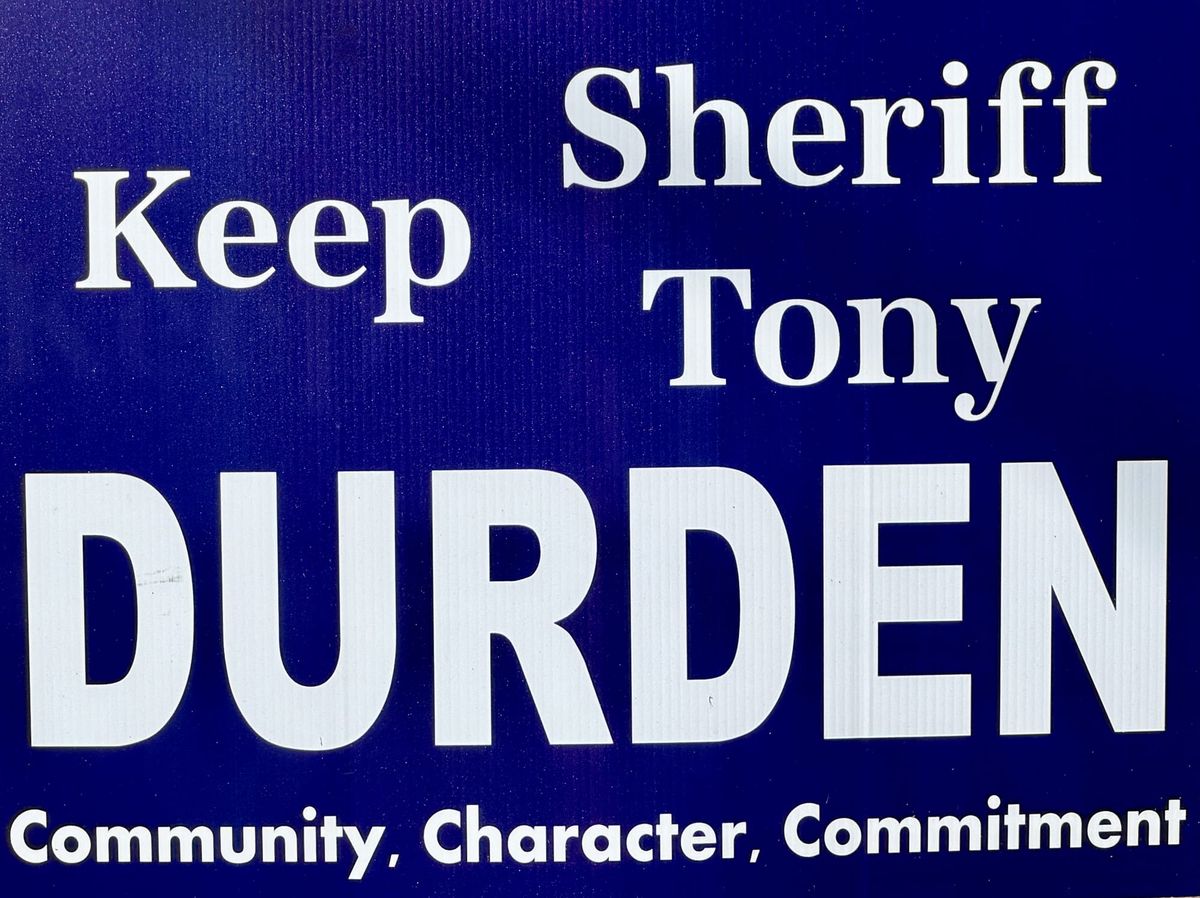 Tony Durden for Sheriff