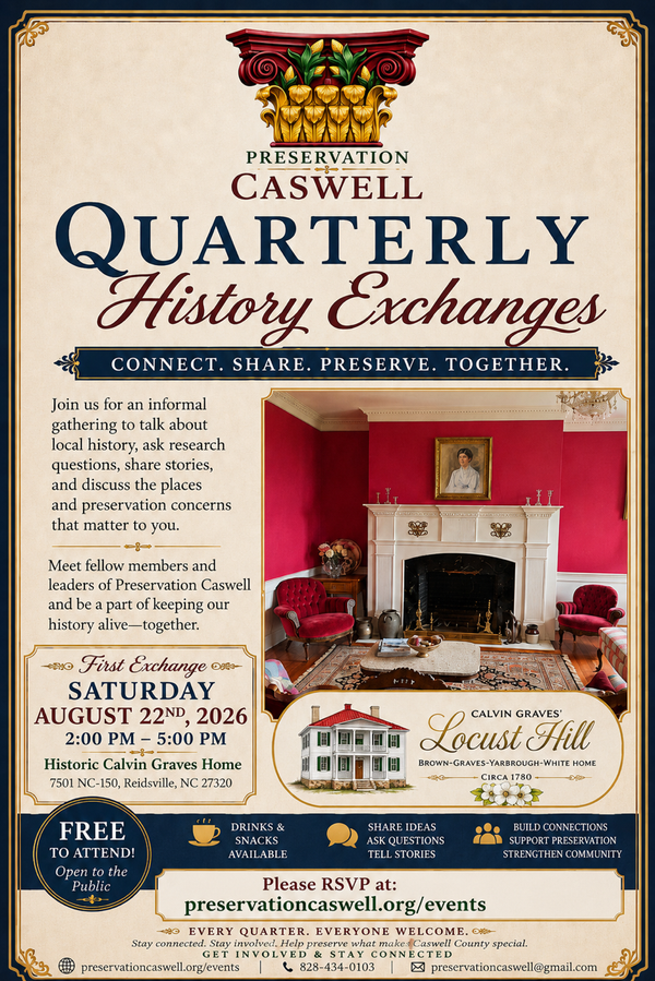 Preservation Caswell to Host Quarterly History Exchanges