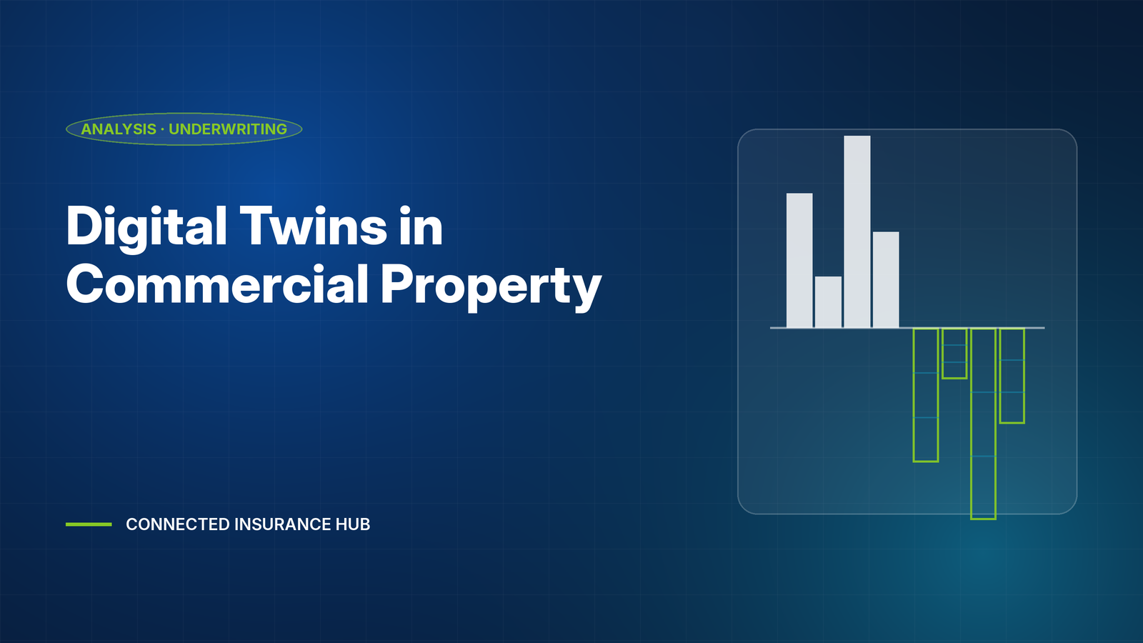 Digital Twins in Commercial Property: From Buzzword to Underwriting Input