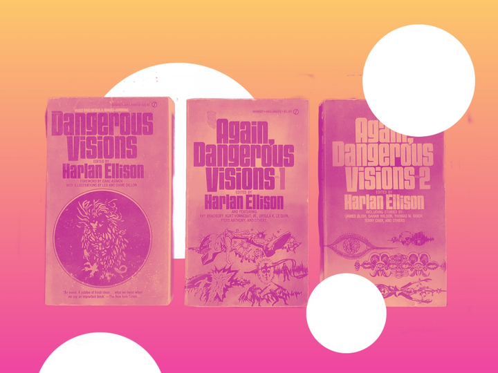 At Last, Dangerous Visions