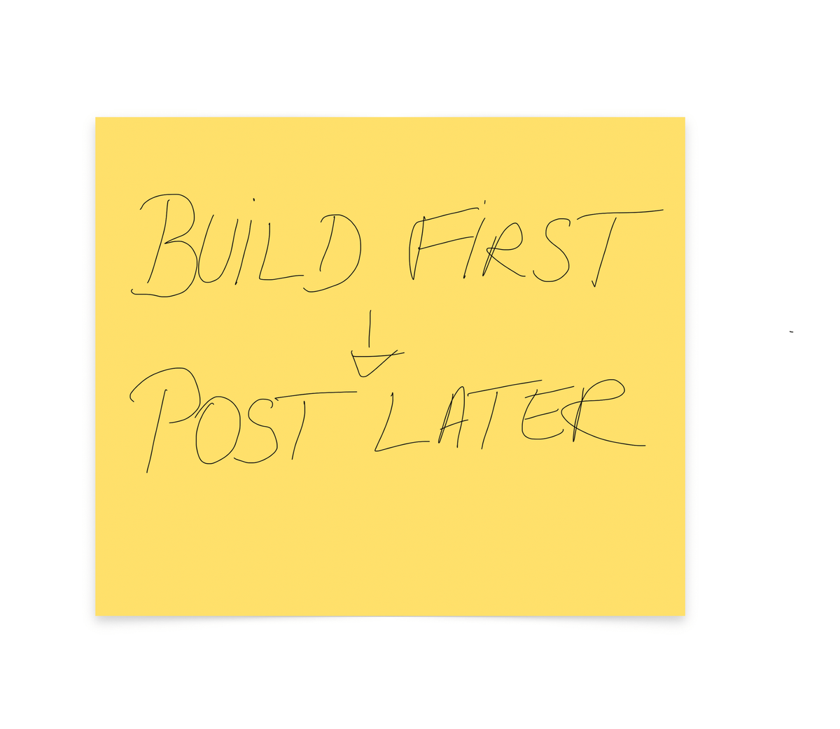 Founder writing in a notebook with the words: Don’t just post. Build.