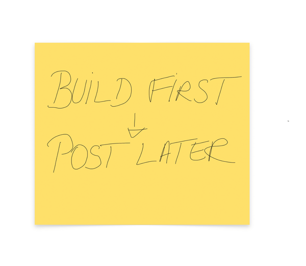 Founder writing in a notebook with the words: Don’t just post. Build.