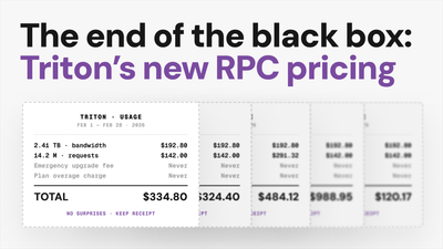The end of the black box: Triton’s new RPC pricing