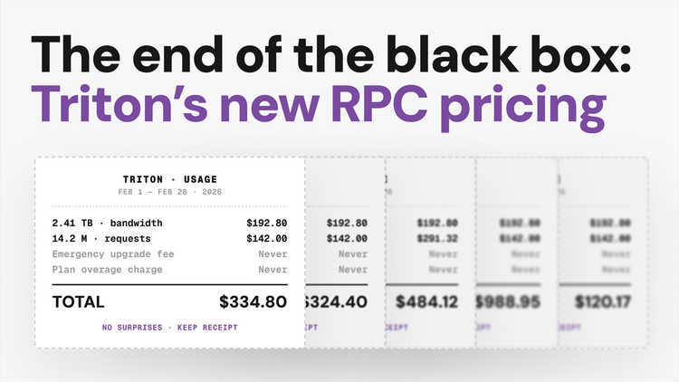 The end of the black box: Triton’s new RPC pricing