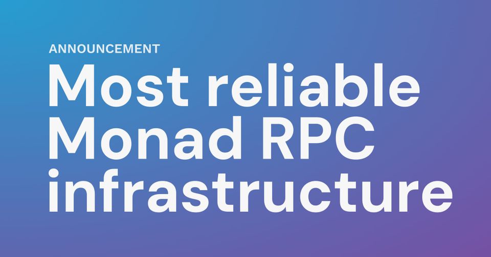 High-performance Monad RPC infrastructure is now live