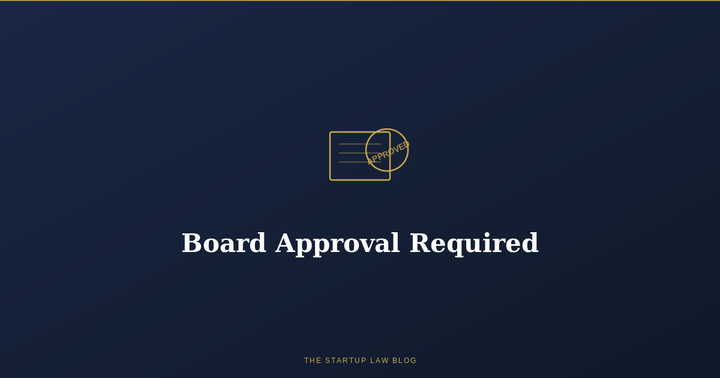 Featured image for Stock Options: Don't Forget Board Approval