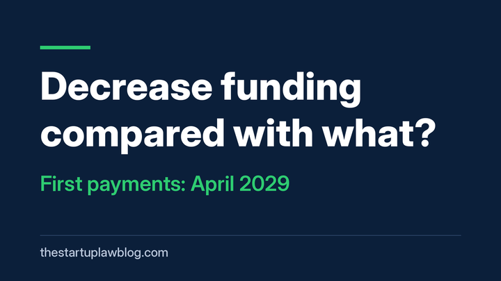 Decrease funding compared with what? First payments: April 2029.