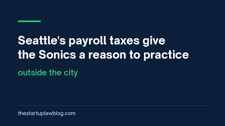 Seattle's payroll taxes give the Sonics a reason to practice outside the city