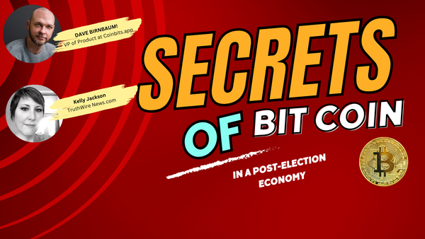 Bitcoin and the 2024 Election: Insights from Crypto Expert Dave Birnbaum with TruthWire News