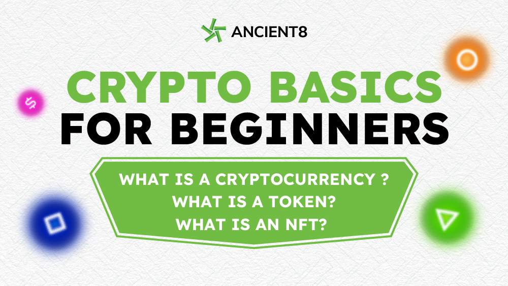 CRYPTO BASICS FOR BEGINNERS