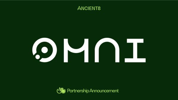 Ancient8 Partners with Omni Network to Provide Gamers with Cross-rollup Solutions