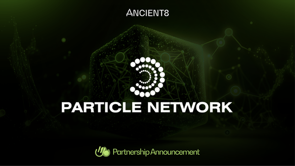 Ancient8 collaborates with Particle Network to Bring Scalable and Secure Blockchain Gaming to the Masses