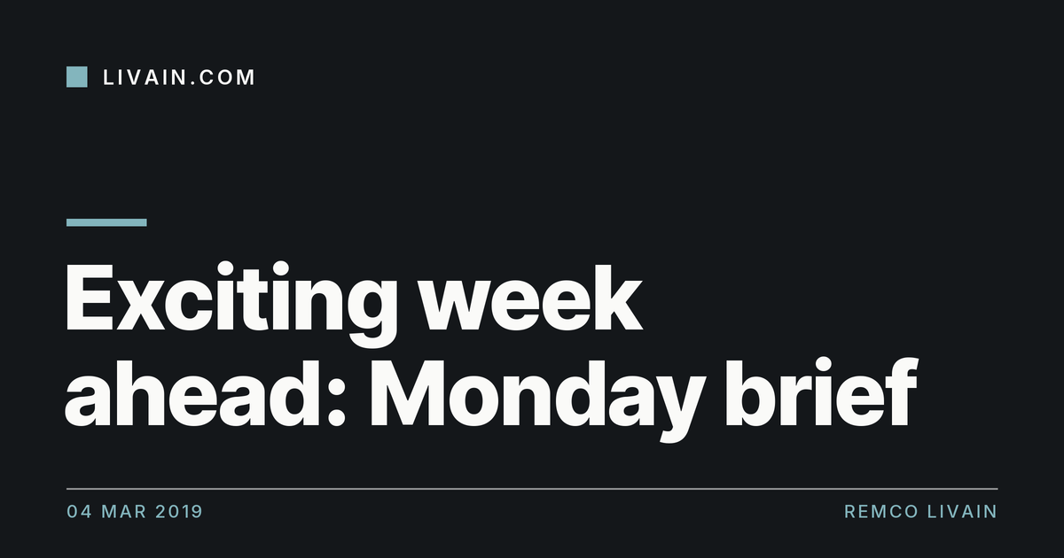 Exciting week ahead: Monday brief — title card, livain.com