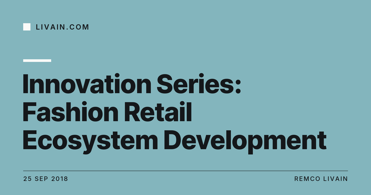 Innovation Series: Fashion Retail Ecosystem Development — title card, livain.com