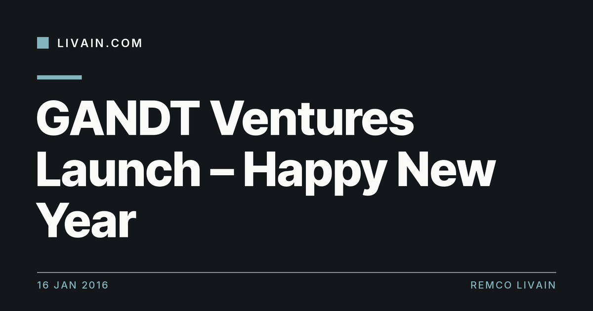 GANDT Ventures Launch – Happy New Year — title card, livain.com