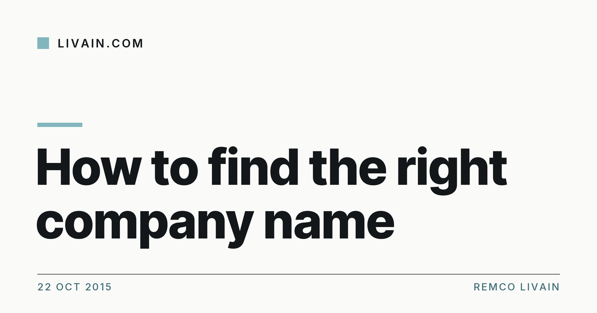 How to find the right company name — title card, livain.com