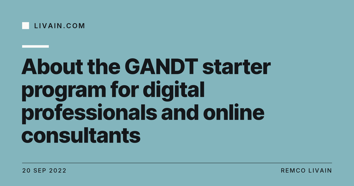 About the GANDT starter program for digital professionals and online consultants — title card, livain.com