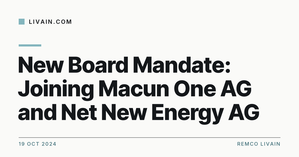 New Board Mandate: Joining Macun One AG and Net New Energy AG — title card, livain.com