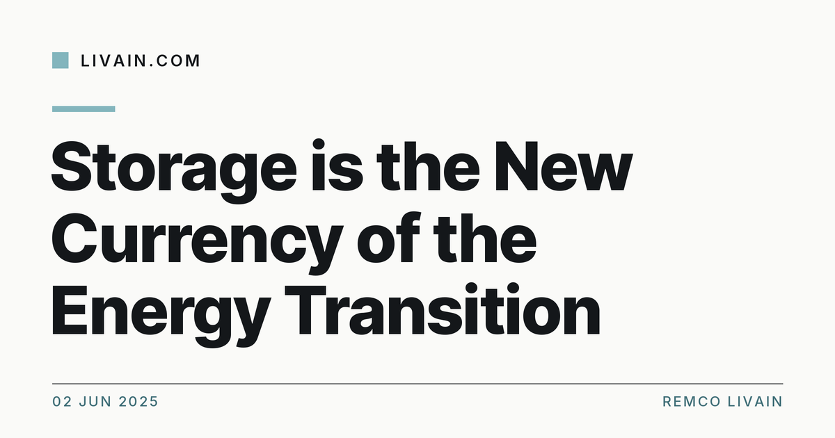 Storage is the New Currency of the Energy Transition — title card, livain.com
