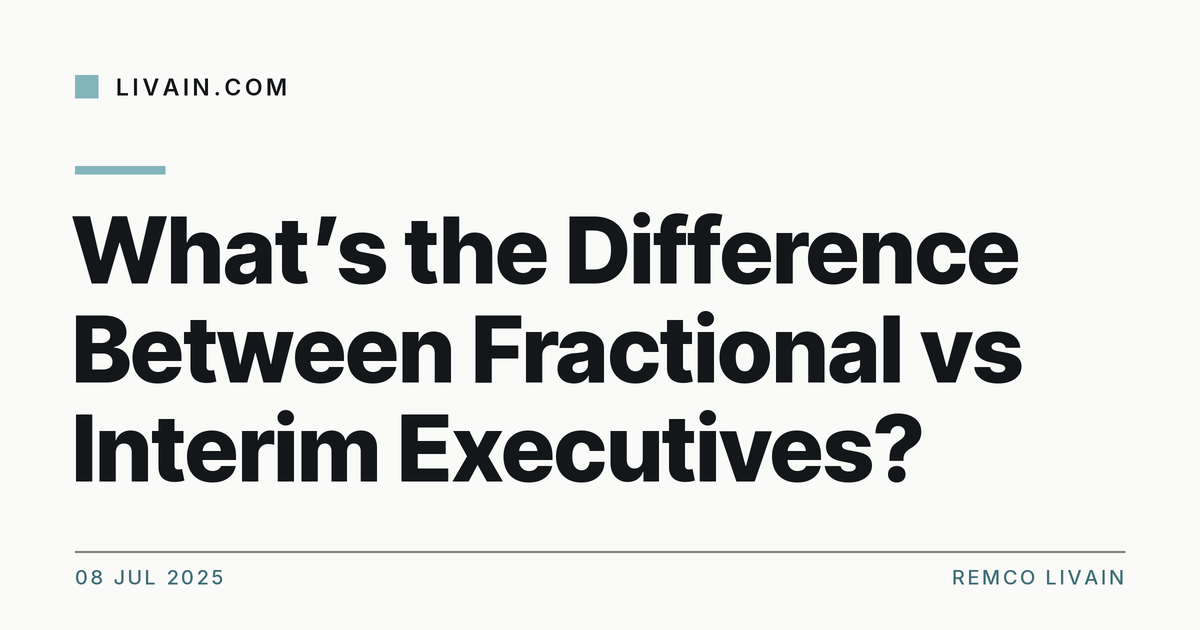 What’s the Difference Between Fractional vs Interim Executives? — title card, livain.com