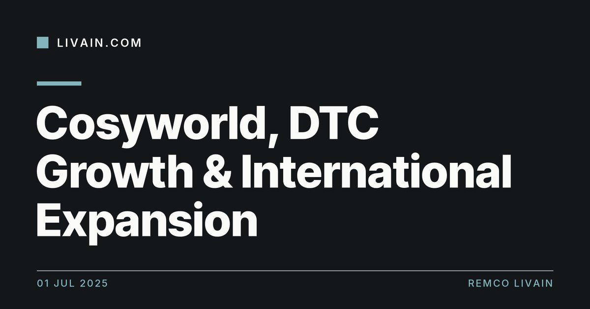 Cosyworld, DTC Growth & International Expansion — title card, livain.com