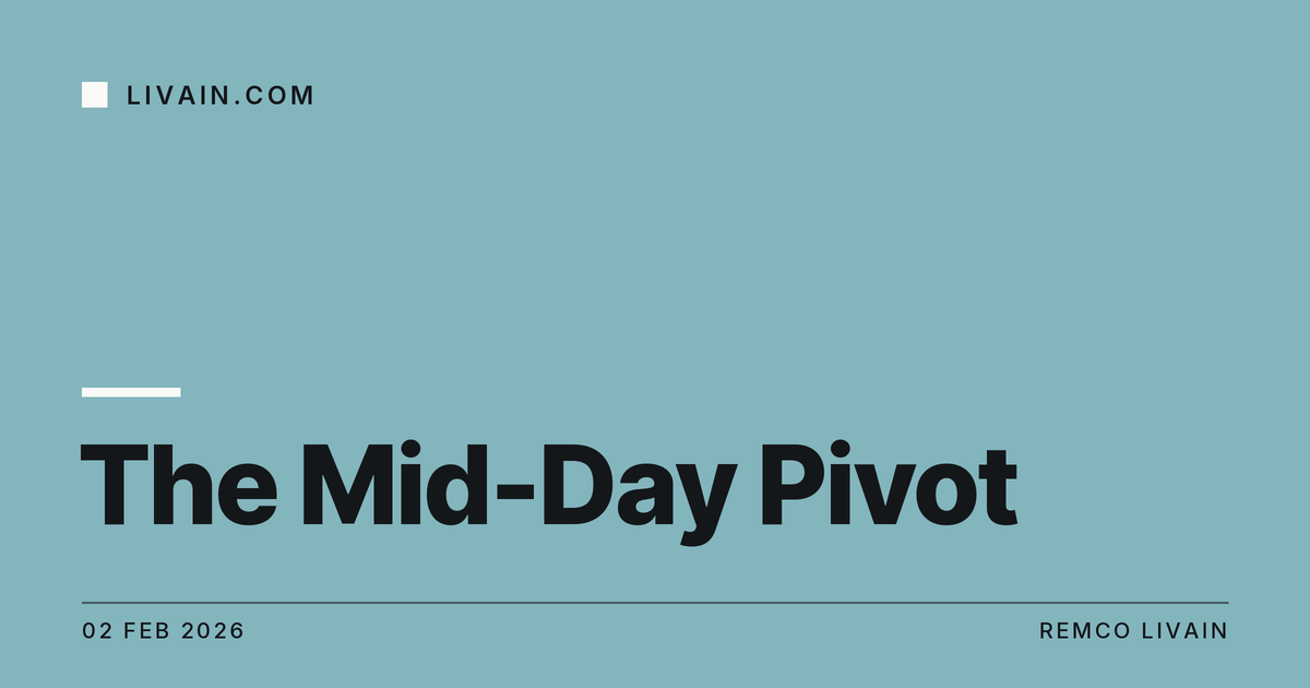 The Mid-Day Pivot — title card, livain.com