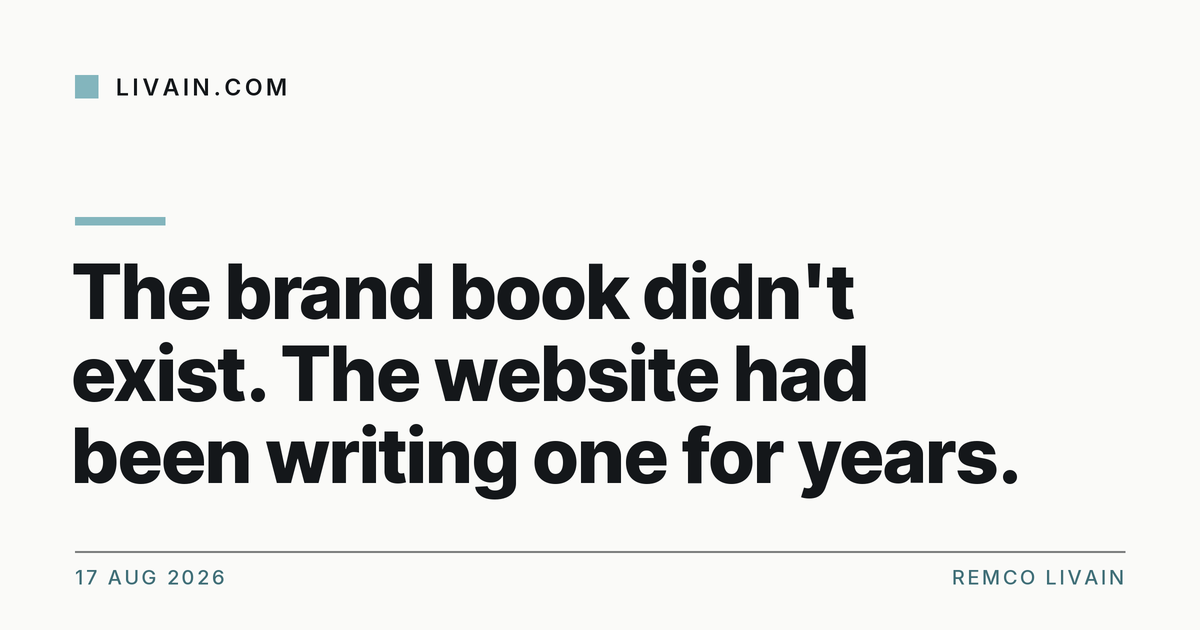 The brand book didn't exist. The website had been writing one for years. — title card, livain.com