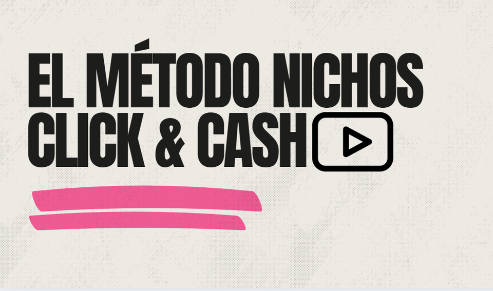 🟪 Semana 1 – El Método Nichos Click & Cash