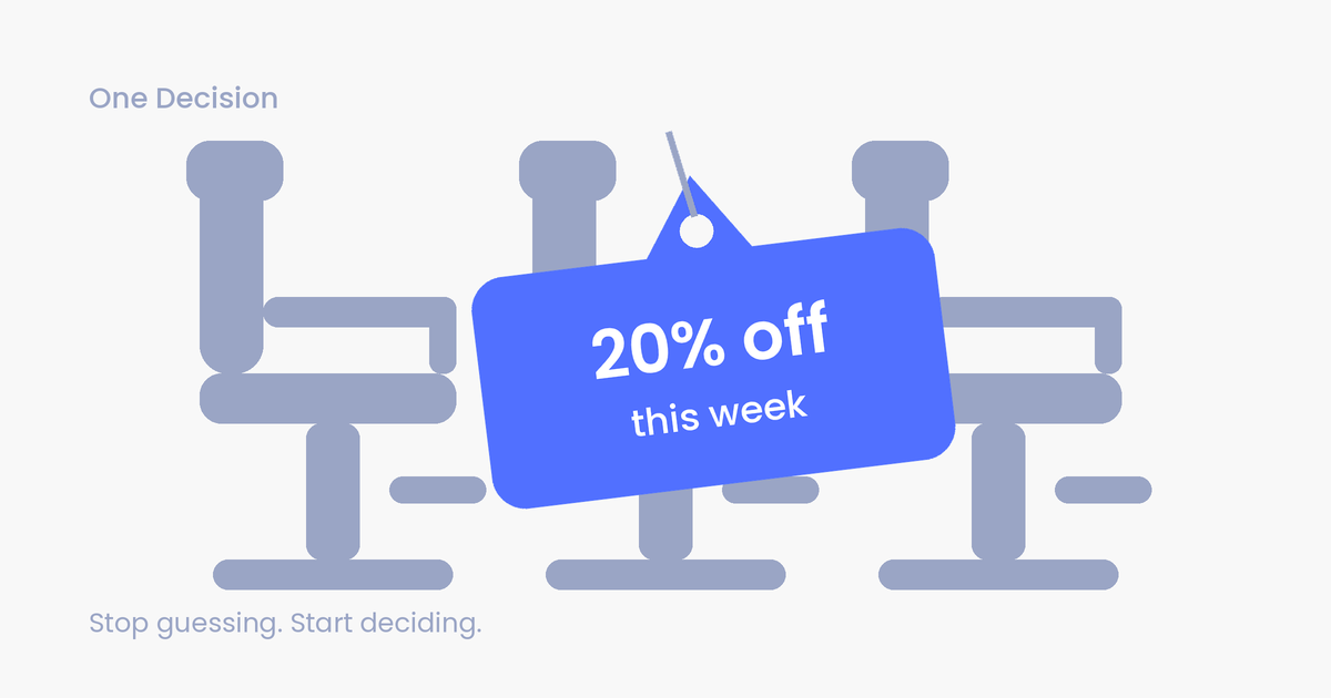 Issue 6: Three empty salon chairs with a blue "20% off this week" tag hanging over them, the cover for the One Decision newsletter.