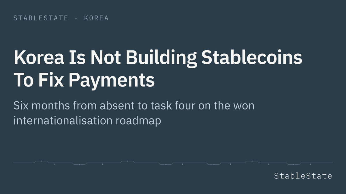 Korea Is Not Building Stablecoins To Fix Payments