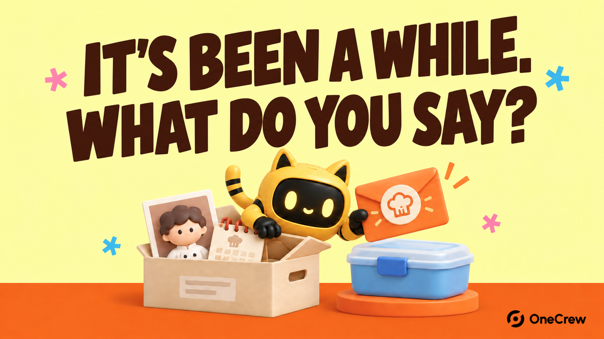A robot offers an invitation beside an old archive and blue food container. Flat text: “It’s been a while. What do you say?” OneCrew logo on the orange footer.