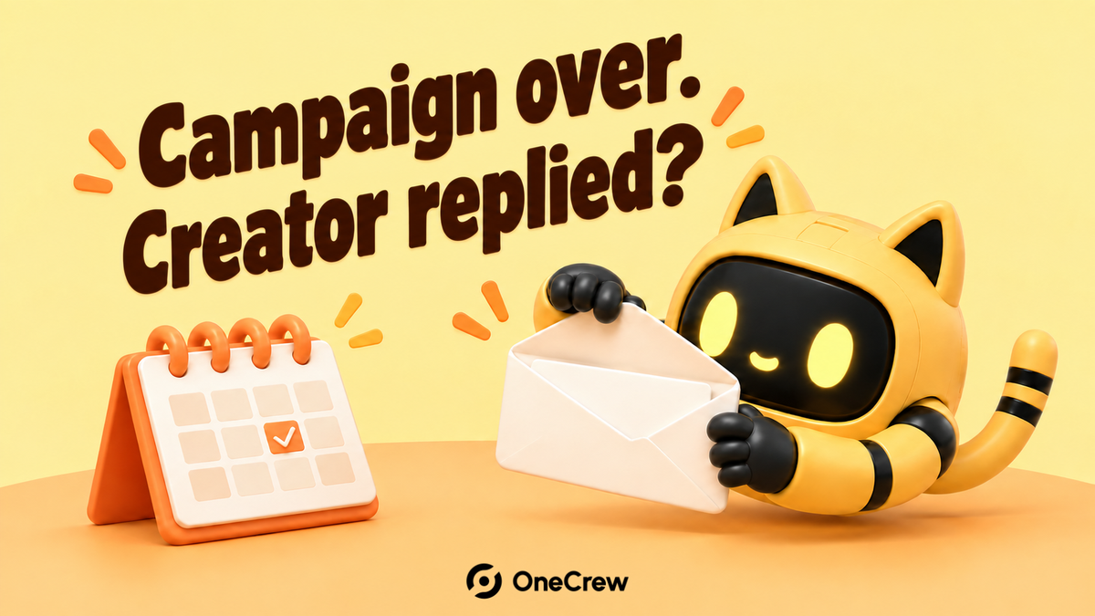 A yellow cat-eared robot opens an incoming envelope beside a completed campaign calendar, under “Campaign over. Creator replied?”