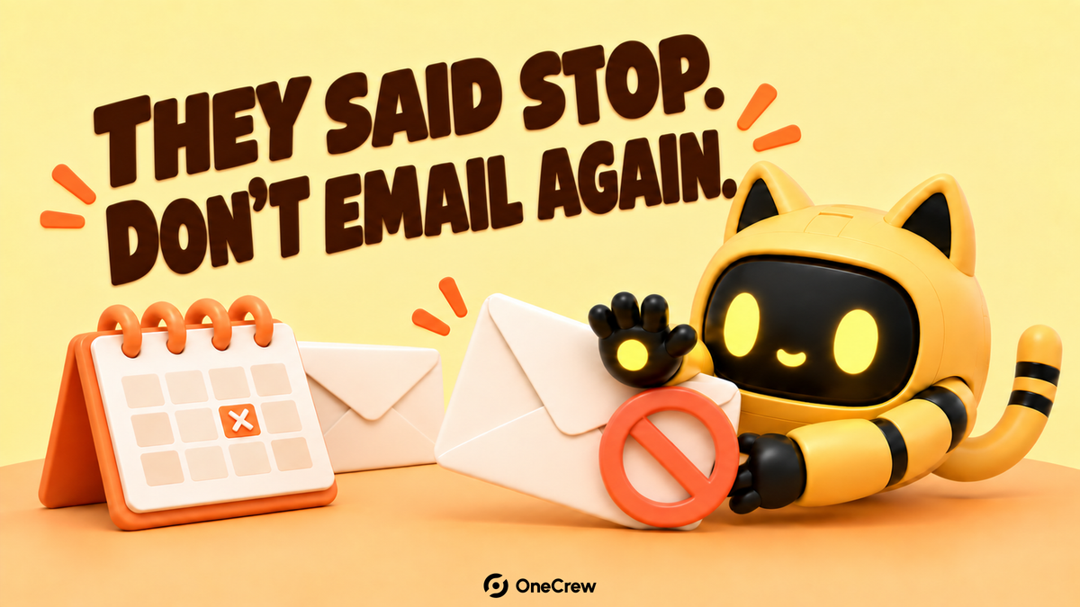 A cat-eared robot holds up a paw beside a blocked envelope and calendar. The headline reads “They said stop. Don’t email again.”
